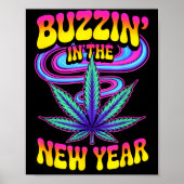 Psychedelic Weed Buzzing In New Year 2026 Funny  Poster (Vorne)