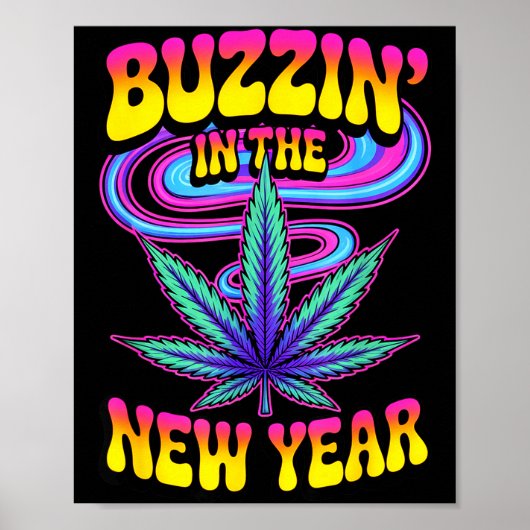 Psychedelic Weed Buzzing In New Year 2026 Funny  Poster (Vorne)