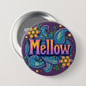 Psychedelische Groovy "Mellow" Retro Hippie Art Button (Vorne & Hinten)