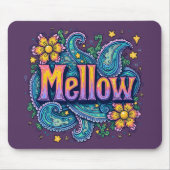 Psychedelische Groovy "Mellow" Retro Hippie Art Mousepad (Vorne)