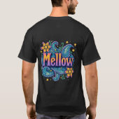 Psychedelische Groovy "Mellow" Retro Hippie Art T-Shirt (Rückseite)