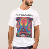 Psychedelisches Paris-T-Shirt T-Shirt (Vorderseite)
