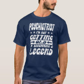 Psychiater Ich werde nicht alt, ich werde ein T-Shirt (Vorderseite)