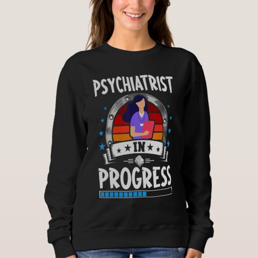 Psychiater im Weiterbildung-Assistent Student Sweatshirt (Vorderseite)