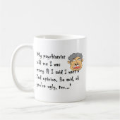 Psychiater Kaffeetasse (Links)