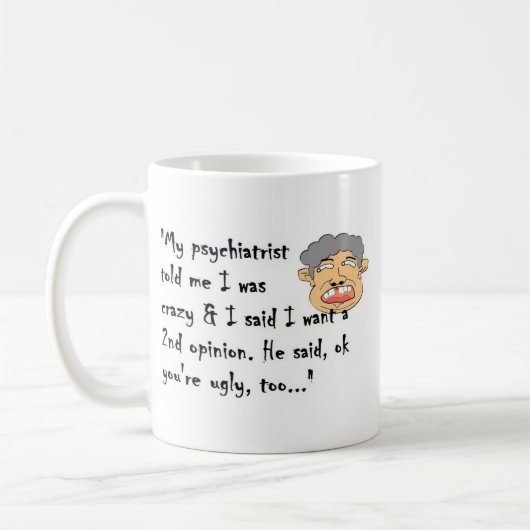 Psychiater Kaffeetasse (Links)