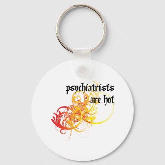 Psychiater sind heiß schlüsselanhänger (Vorderseite)