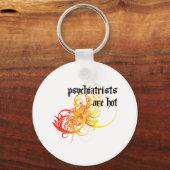 Psychiater sind heiß schlüsselanhänger (Vorderseite)