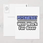 Psychiater... wird für Bier arbeiten Postkarte (Vorne/Hinten)