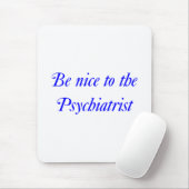 Psychiaters-Mausunterlage Mousepad (Mit Mouse)