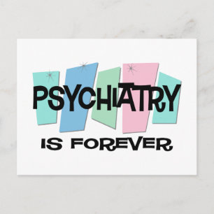 Psychiatrie ist für immer postkarte