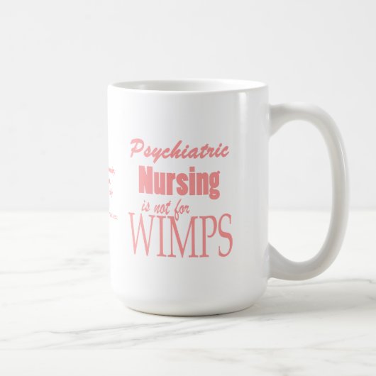 Psychiatrische Krankenpflege-Nicht für Wimps! - Kaffeetasse (Rechts)