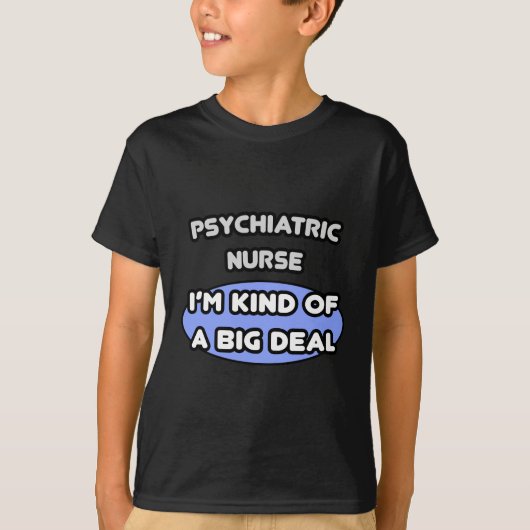 Psychiatrische Krankenschwester .. Eine Art Big De T-Shirt (Vorderseite)