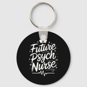 Psychiatrische Pflege Zukünftige Psych-Krankenschw Schlüsselanhänger