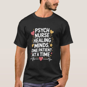 Psychiatrische Pflegekraft Design für Psychiater T-Shirt