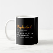 Psychiatrist Definition Psychiatry Doctor Speciali Kaffeetasse (Links)
