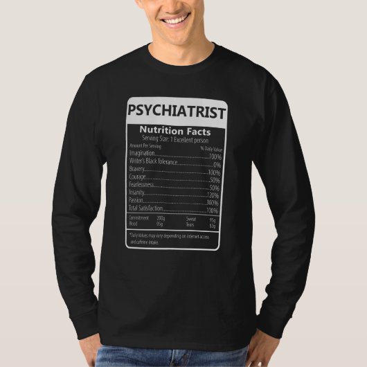 Psychiatrist Nutrition Facts Sarcastic Graphic T-Shirt (Vorderseite)