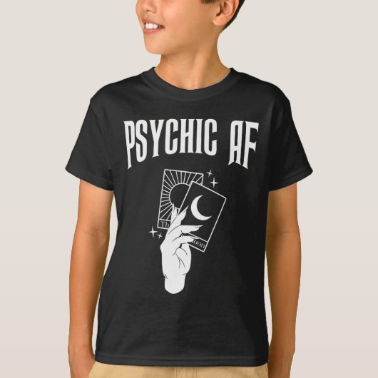 Psychic Af Funny New Age Occult Tarot Clairvoyant T-Shirt (Vorderseite)