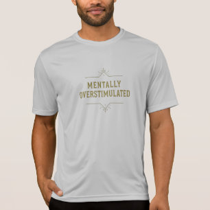Psychisch Überreizte Vintage-Typografie T-Shirt
