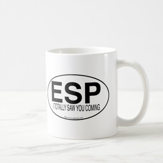 Psychische ESP Euro Oval Decal Style Slogan  Kaffeetasse (Rechts)