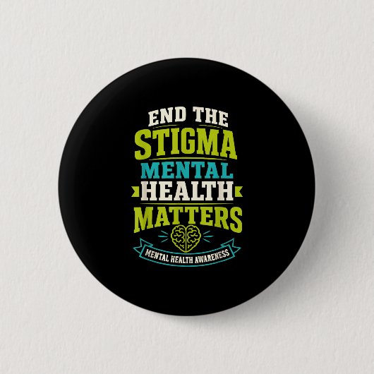 Psychische Gesundheit beende das Stigma Button (Vorderseite)