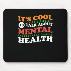 Psychische Gesundheit beendet die Stigma Psycholog Mousepad