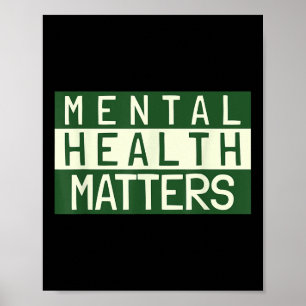 Psychische Gesundheit erhöht Bewusstsein bricht da Poster