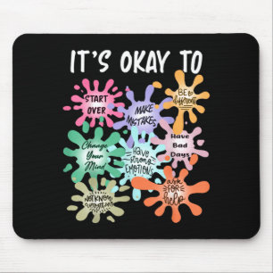 Psychische Gesundheit Es ist okay, Fehler zu mache Mousepad
