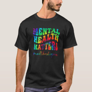 Psychische Gesundheit Fragen Gefärbte Krawatte Erk T-Shirt