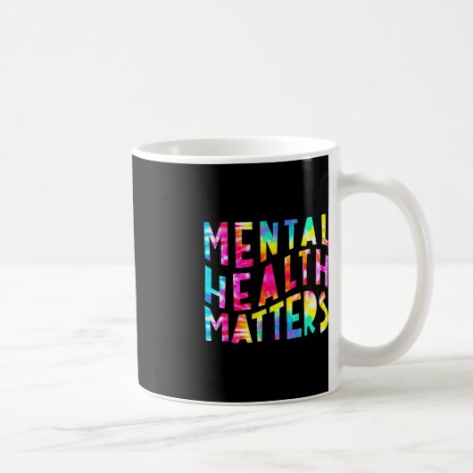 Psychische Gesundheit Gefärbte Krawatte Psychische Kaffeetasse (Rechts)