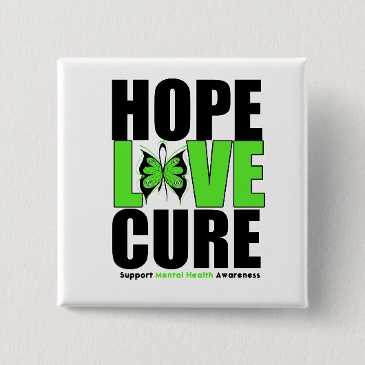 Psychische Gesundheit - Hoffnung Liebe heilen Button (Vorderseite)