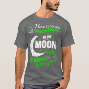 Psychische Gesundheit I Liebe jemand zum Mond Insp T-Shirt