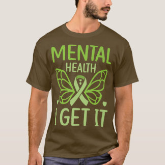 Psychische Gesundheit Ich erhalte Mental Health Aw T-Shirt