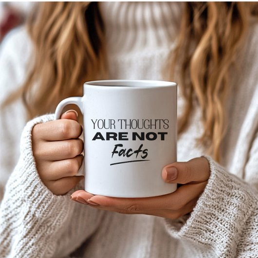 Psychische Gesundheit Ihre Gedanken sind nicht Fak Kaffeetasse