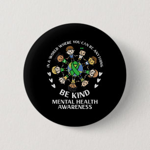Psychische Gesundheit ist ein Kind in der Welt Button