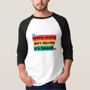 PSYCHISCHE GESUNDHEIT IST NICHT SELBSTVERSTÄNDLICH T-Shirt