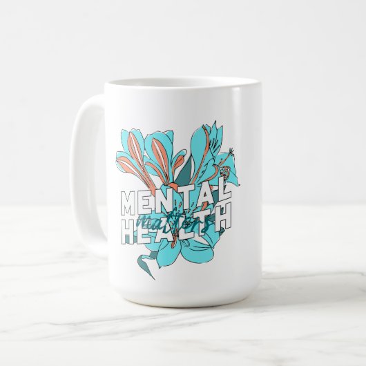 Psychische Gesundheit Kaffeetasse (Vorderseite Links)