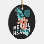 Psychische Gesundheit Keramik Ornament (Rechts)