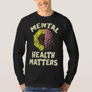 Psychische Gesundheit Materie menschliche Gehirnkr T-Shirt