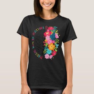 Psychische Gesundheit Materie menschliche Gehirnkr T-Shirt