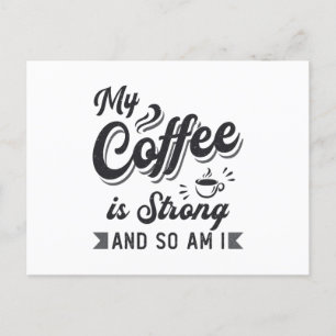 Psychische Gesundheit Mein Kaffee ist eine starke  Postkarte
