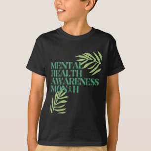 Psychische Gesundheit Monat Psychische Gesundheit T-Shirt