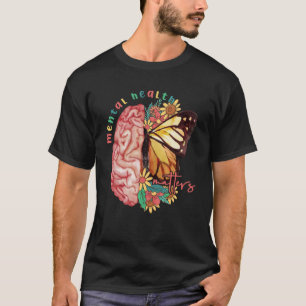 Psychische Gesundheit Pflanze Flora im Gehirn T-Shirt
