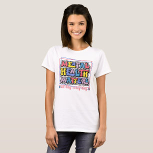 Psychische Gesundheit spielt jeden Tag eine Rolle T-Shirt