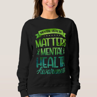 Psychische Gesundheit Sweatshirt