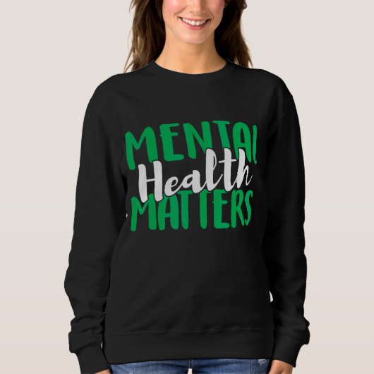 Psychische Gesundheit Sweatshirt (Vorderseite)