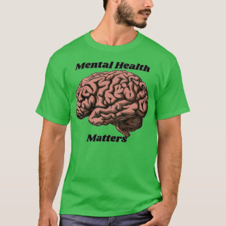 Psychische Gesundheit T-Shirt