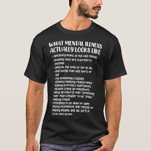 Psychische Gesundheit Was psychische Krankheiten t T-Shirt (Vorderseite)