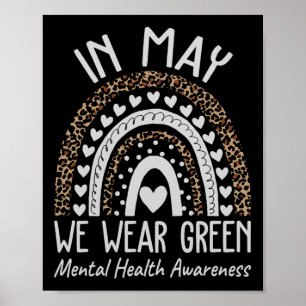 Psychische Gesundheit: Wir tragen grüne Mental Hea Poster