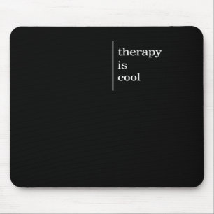 Psychische Gesundheitsfragen Die Therapie ist Cool Mousepad